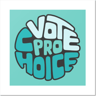 Vote Pro Choice Word Art Posters and Art